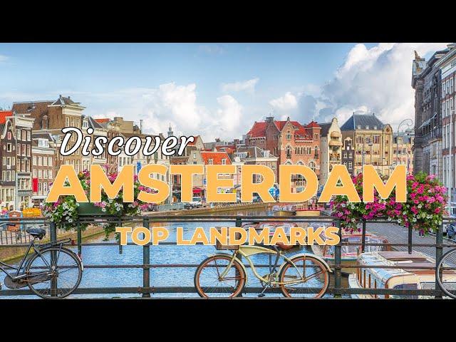 Discover Amsterdam