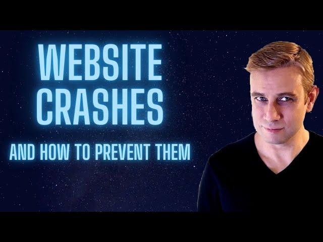 Website Crashes and How to Prevent Them with Reliable Web Hosting