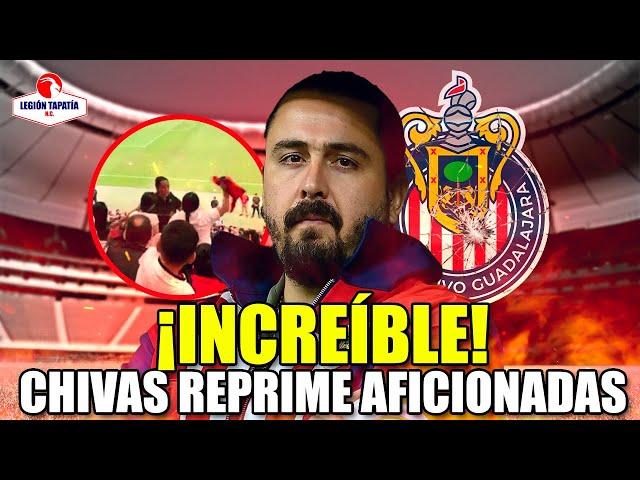 INCREÍBLE Chivas reprime manifestación de aficionadas LAS SACAN DEL ESTADIO