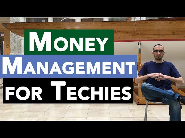 How to Manage Money as a Techie - How I Invest as a Software Engineer