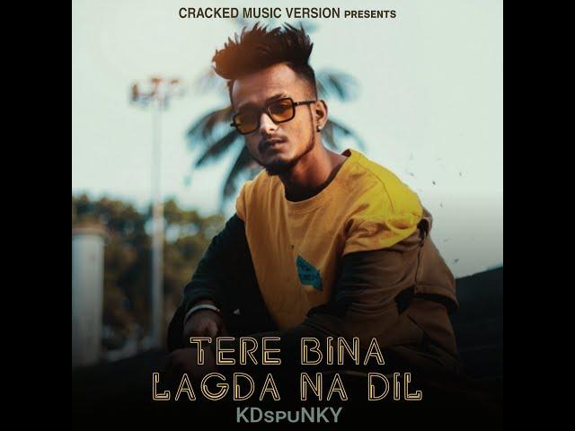 TERE BINA LAGDA NA DIL | KDspuNKY | Official | Punjabi song | 2020