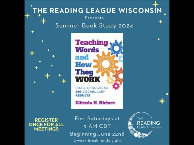 2024 Summer Book Study: Teaching Words and How They Work by Freddy Hiebert