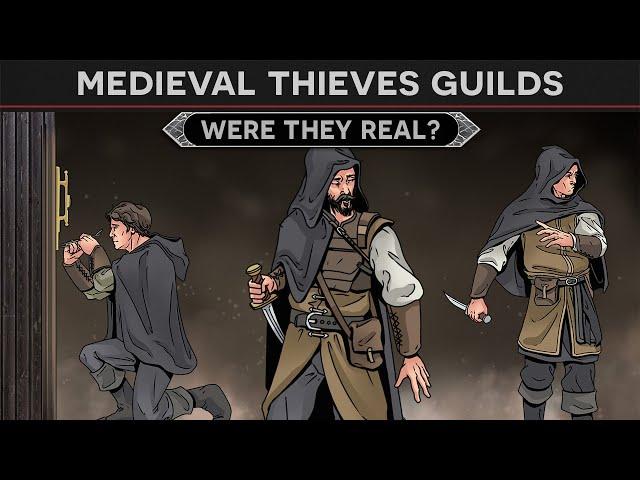 Were Medieval Thieves Guilds Real? DOCUMENTARY