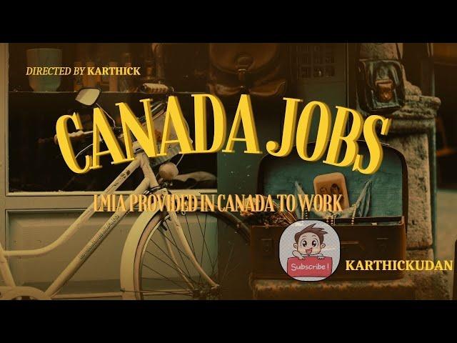 "Jobs in Canada in Tamil "|"Canada Work Permit Step-by-Step process"