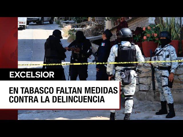 Tabasco sigue hundido en la inseguridad