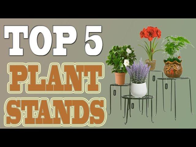 Plant Stand  – Top Best 5  Indoor &  Outdoor Plant Stands in 2023.