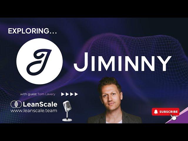 LeanScale Product Demos | Exploring Jiminny!