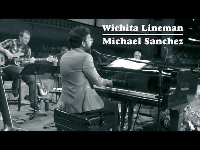 Wichita Lineman (Glen Campbell Cover) | Michael Sanchez