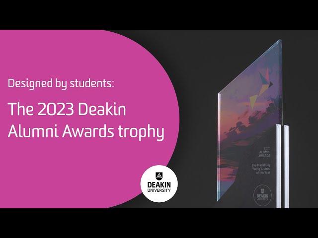 Designed by students: Introducing the 2023 Deakin Alumni Awards trophy