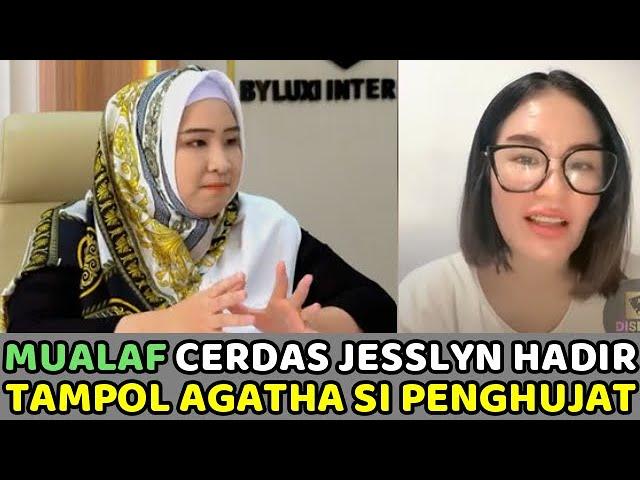 Mualaf Cerdas Jesslyn Hadir Menampol Murtadin Agatha si Penghujat