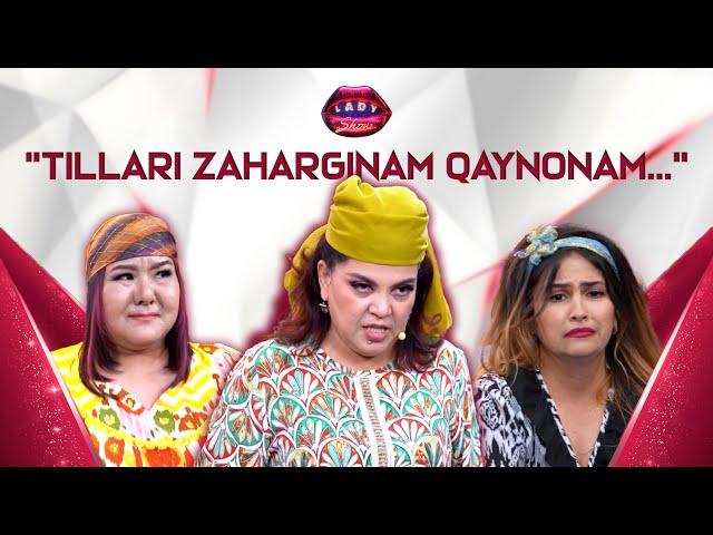 "Tillari zaharginam qaynonam..." Lady Show