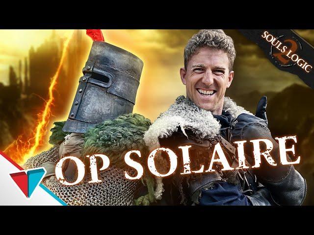 When Solaire ruins Dark Souls - OP Solaire