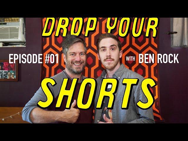 DROP YOUR SHORTS: Episode 01