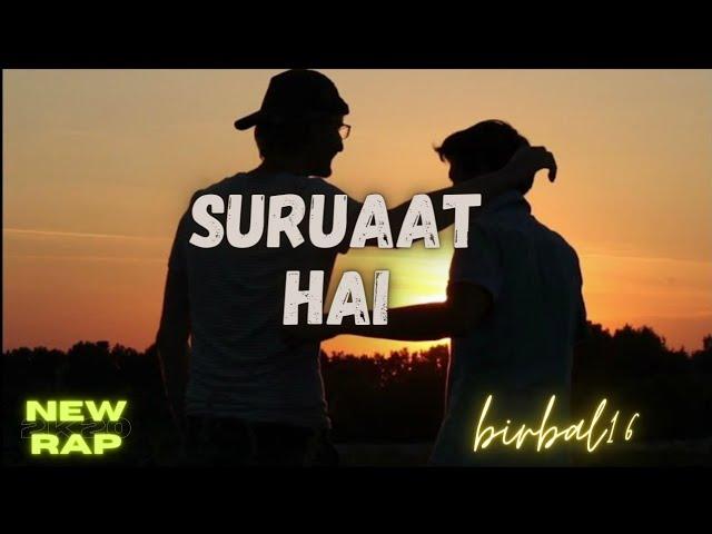 BIRBLE-SURUAT HAI //OFFICIAL MUSIC VIDEO// (New Rap Video Song) 2K21