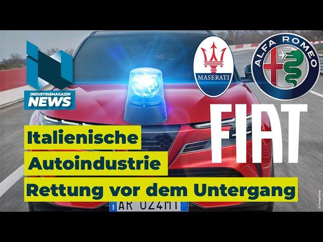 Untergang der Italienischen Autoindustrie: Wie Fiat, Alfa Romeo, Maserati & Co gerettet werden soll