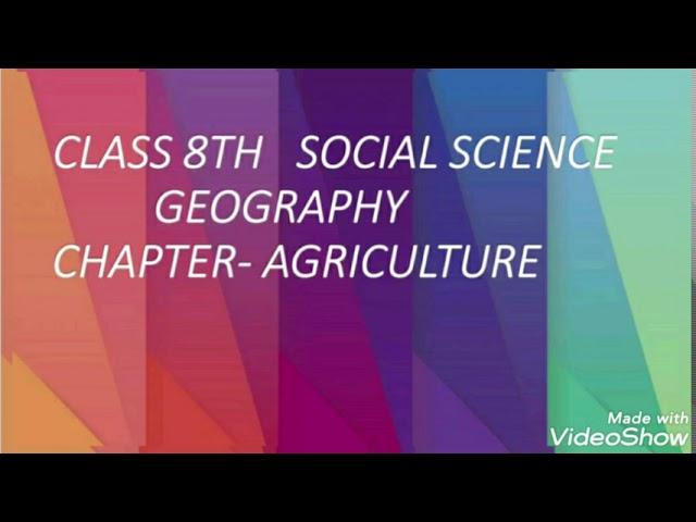 Geography    Chapter-Agriculture   NCERT