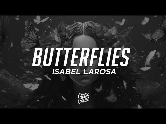 Isabel LaRosa - butterflies (Lyrics)