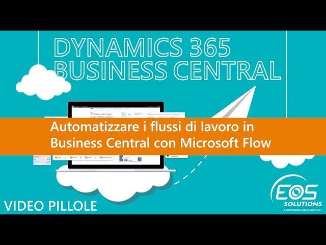 Automatizzare i flussi di lavoro in Business Central con Flow