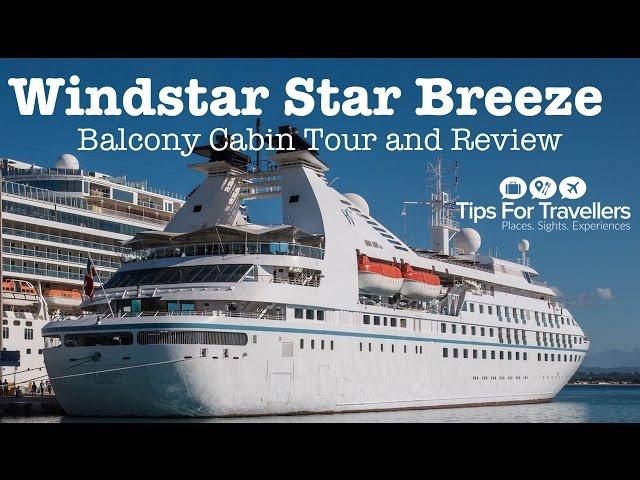 Windstar Cruises Star Breeze Balcony Cabin Tour. Is this one of the nicest suites at sea?