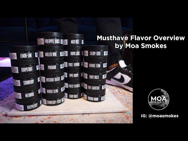 Musthave Flavor Overview by Moa Smokes