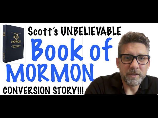 Unbelievable Book of Mormon Conversion Story!