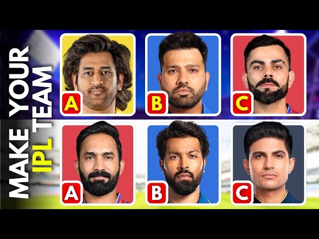 Make Your Own IPL Team: Build the ULTIMATE Squad!  |  IPL Quiz