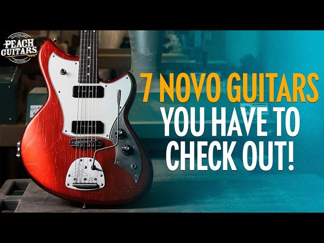 7 Novo Guitars You HAVE To Check Out!