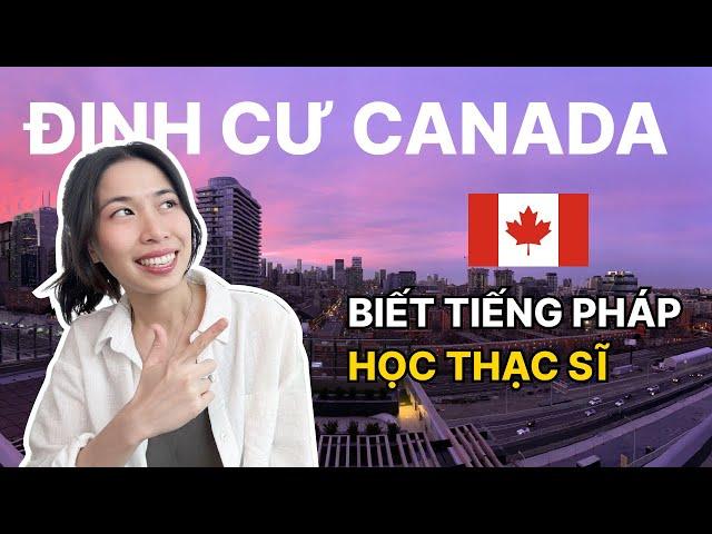 Định cư Canada bằng cách du học như thế nào?