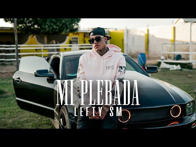 Lefty SM - Mi Plebada