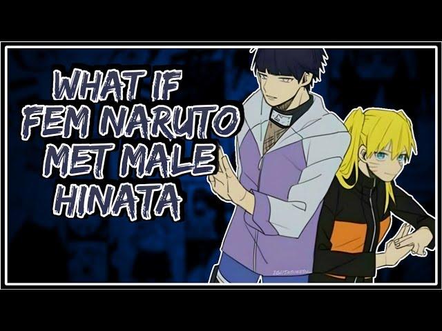 What If Female Naruto Met Male Hinata