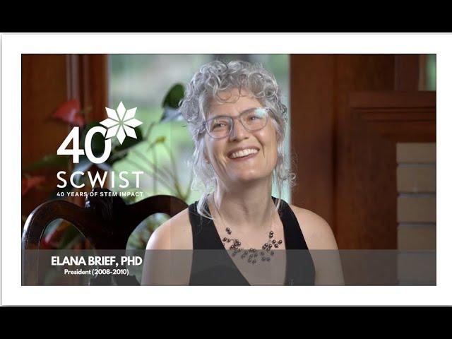 SCWIST Spotlight: Dr. Elana Brief (part 1)