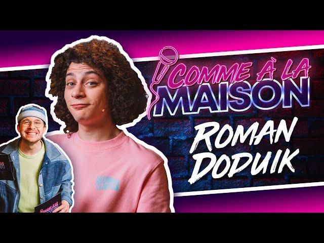 Roman Doduik et la contrainte "J'ai pris du poids" - Comme à la maison