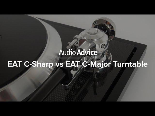 EAT C-Sharp vs EAT C-Major Turntable