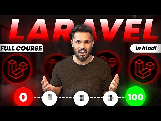 Laravel Complete Course in Hindi 2024 | Everything About Laravel