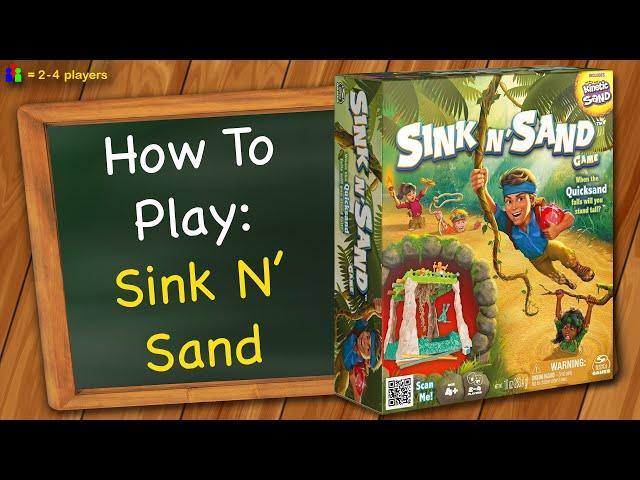 How to play Sink N' Sand