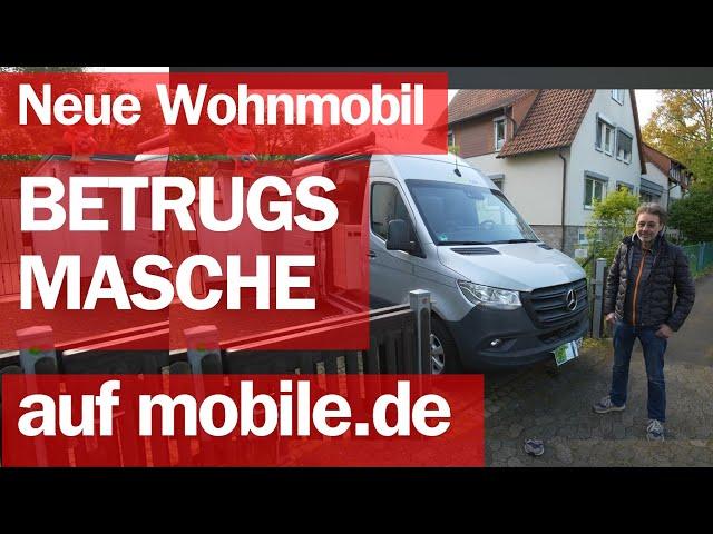 Wohnmobil Betrugsmasche auf mobile.de. Zahnarzt Arnold wäre fast darauf reingefallen. Wir warnen!