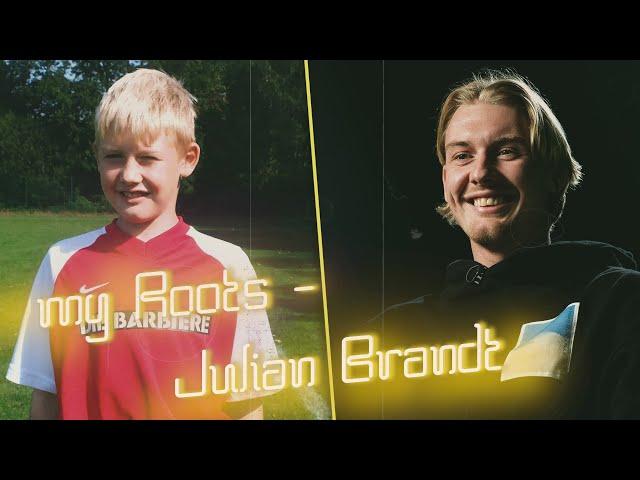 Brandt: "An honest time" | Julian Brandt talks about childhood stories | My Roots