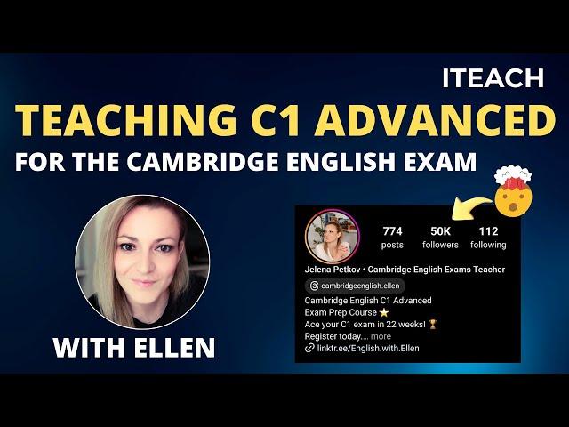 Teaching the C1 Advanced Cambridge English Exam with Ellen - An Independent Online Group Teacher