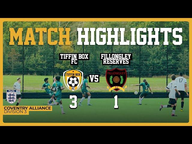 Tiffin Box FC vs Fillongley Reserves Match Highlights (3-1) - Coventry Alliance Division 3