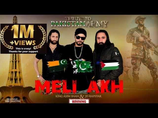 MELI AKH BY KING ASIM SHAH Ft. | JD RAPSTAR | OFFICIAL VIDEO | NATIONAL SONG