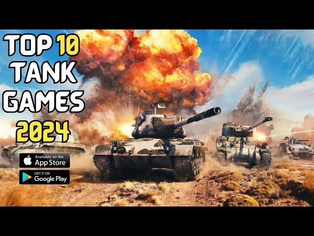 TOP 10 Best Tank Games 2024 Android & iOS | High Graphics | Offline/Online