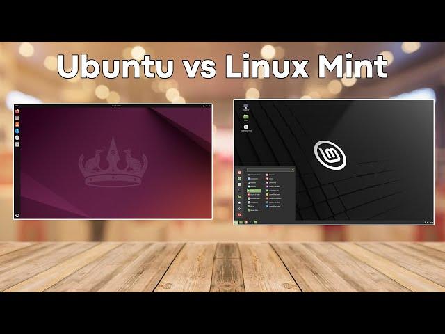 Linux Mint vs Ubuntu - Which is the Better Distro for 2024?