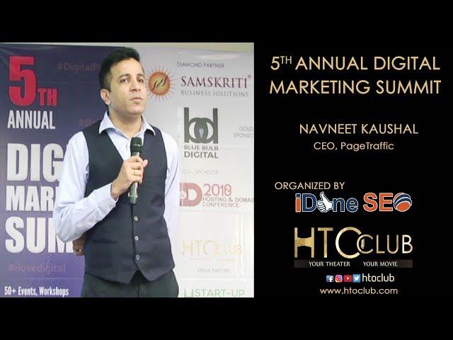 HTO CLUB | 5TH ANNUALDIGITAL MARKETING  SUMMIT | PART2 | NAVNEET KAUSHAL
