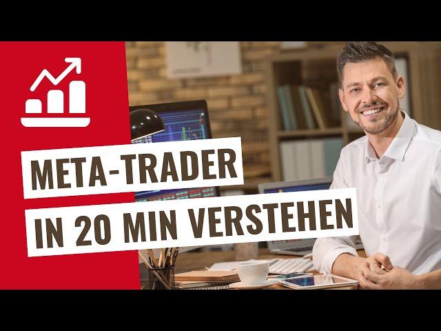 MetaTrader Anleitung Tutorial: In 20 Minuten verstehen + erster TRADE (Trading lernen für Anfänger)