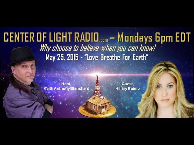 Hillary Raimo: "Love Breathe For Earth" CENTER OF LIGHT RADIO -