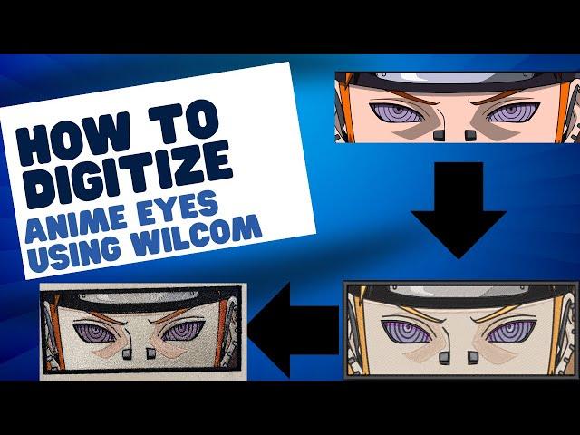 HOW TO DIGITIZE EMBROIDERY DESIGNS | Start To Finish TUTORIAL | ANIME EYES | Digitizing Tutorial