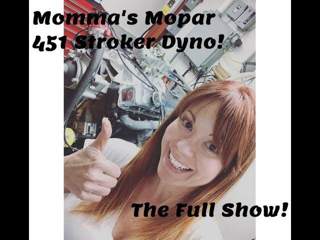 Momma's Mopar 451 Big Block Stroker Dyno Show! From Lucore Automotive