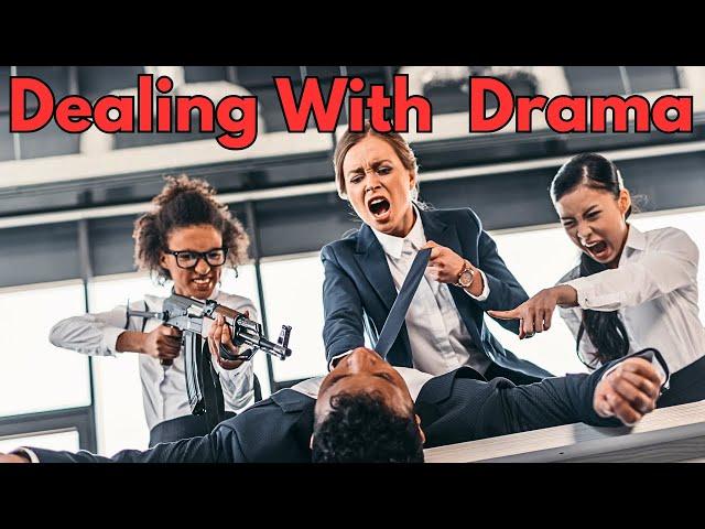 How Drama Distractions Are Destroying Your Life