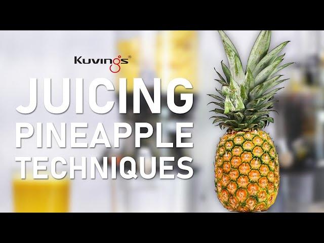  Juicing Pineapple Techniques | Kuvings AUTO10 & REVO830 Slow Juicers