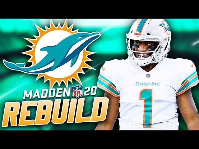 Tua Tagovailoa Miami Dolphins Rebuild | Madden 20 Franchise